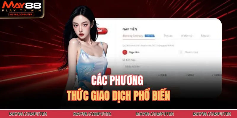 Các phương thức giao dịch phổ biến