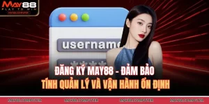 Đăng ký May88